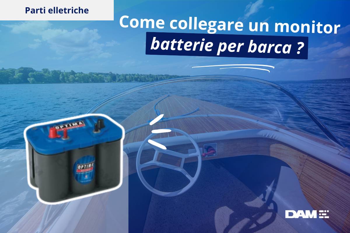 Come collegare un monitor batterie per barca?